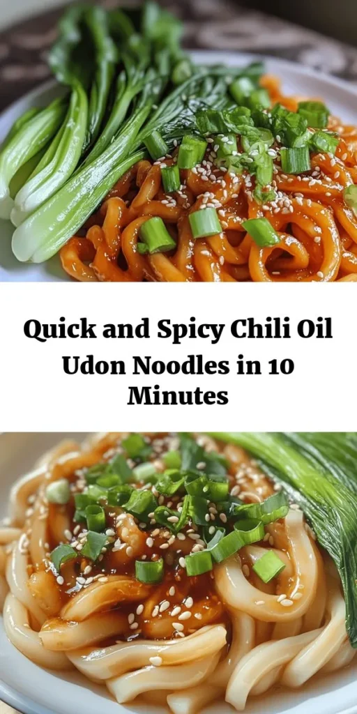 Whip up a delicious meal in just 10 minutes with these spicy chili oil udon noodles! This easy recipe combines tender udon noodles with a flavorful sauce made from chili oil, soy sauce, and sesame oil, enhanced by garlic and ginger. Optional bok choy or spinach adds a nutritious touch. Perfect for a quick lunch or dinner, just toss, serve, and enjoy! Garnish with green onions and sesame seeds for a touch of flair.